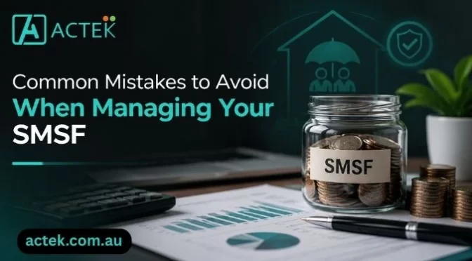 SMSF tax services guide showing common SMSF mistakes to avoid, with retirement savings management and trustee compliance support.