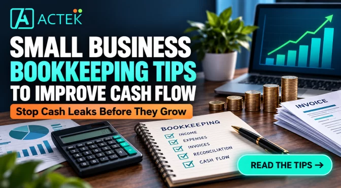 Small Business Bookkeeping Tips To Improve Cash Flow